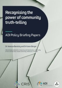 Cover for the policy briefing on recognising community truth-telling: an exploration of local truth-telling in Australia report