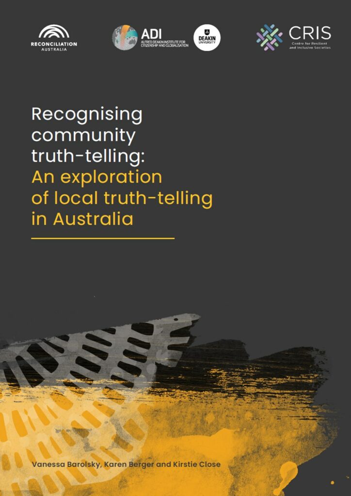 Cover for the report recognising community truth-telling: an exploration of local truth-telling in Australia